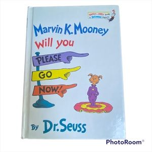 Vintage Dr. Seuss Marvin K. Mooney Will you Please Go Now! 1972 Hardcover Book